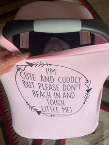 Pink No Touching Baby Car Seat Cover
