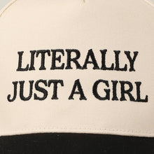 Load image into Gallery viewer, Literally Just A Girl Embroidery Two Tone Trucker Hat