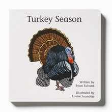 Load image into Gallery viewer, Turkey Season Children&#39;s Book