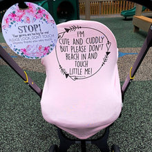 Load image into Gallery viewer, Pink No Touching Baby Car Seat Cover