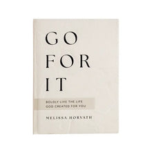 Load image into Gallery viewer, Go For It: 90 Devotions To Boldly Live the Life God Created