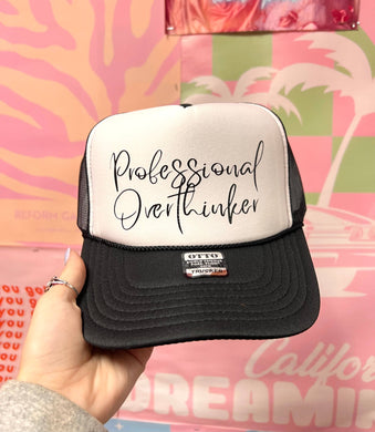Professional Overthinker - Trucker Hat