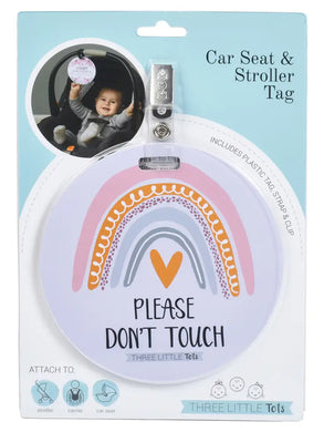 Rainbow No Touching Car Seat and Stroller Tag
